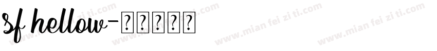 sf hellow字体转换